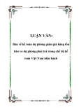 LUẬN VĂN: Bàn về kế toán dự phòng giảm giá hàng tồn kho và dự phòng phải trả trong chế độ kế toán Việt Nam hiện hành