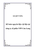 Luận văn đề tài :  Kế toán nguyên liệu vật liệu tại công ty cổ phần VPP Cửu Long