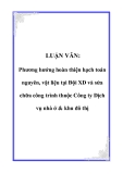 LUẬN VĂN: Phương hướng hoàn thiện hạch toán nguyên, vật liệu tại Đội XD và sửa chữa công trình thuộc Công ty Dịch vụ nhà ở & khu đô thị