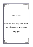 LUẬN VĂN:  Phân tích hoạt động kinh doanh của Tổng công ty 90 và Tổng công ty 91