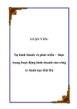 LUẬN VĂN:  Sự hình thành và phát triển - thực trạng hoạt động kinh doanh của công ty bánh kẹo Hải Hà