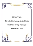 LUẬN VĂN:  Kế toán tiền lương và các khoản trích theo lương ở công ty TNHH Hoa Hoa