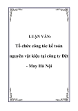  Luận văn đề tài :  Tổ chức công tác kế toán nguyên vật kiệu tại công ty Dệt - May Hà Nội