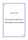 LUẬN VĂN:  Kế toán nguyên vật liệu trong các doanh nghiệp sản xuất công nghiệp