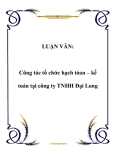 LUẬN VĂN:  Công tác tổ chức hạch tóan – kế toán tại công ty TNHH Đại Long
