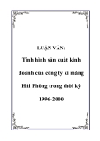 LUẬN VĂN:  Tình hình sản xuất kinh doanh của công ty xi măng Hải Phòng trong thời kỳ 1996-2000