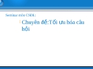 Seminan môn CSDL: tối ưu hóa câu hỏi