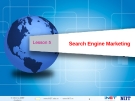 Lesson 5 - Search Engine Marketing