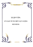 LUẬN VĂN: LÝ LUẬN VỀ TỔ CHỨC LỰC LƯỢNG BÁN HÀNG