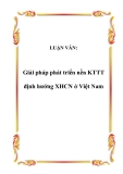 LUẬN VĂN:  Giải pháp phát triển nền KTTT định hướng XHCN ở Việt Nam