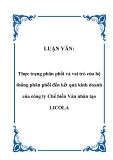 LUẬN VĂN:  Thực trạng phân phối và vai trò của hệ thống phân phối đến kết quả kinh doanh của công ty Chế biến Ván nhân tạo LICOLA