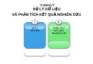 HỌC PHẦN ĐIỀU TRA XÃ HỘI HỌC - CHƯƠNG V XỬ LÝ DỮ LIỆU VÀ PHÂN TÍCH KẾT QUẢ NGHIÊN CỨU