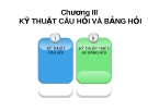 HỌC PHẦN ĐIỀU TRA XÃ HỘI HỌC - CHƯƠNG III KỸ THUẬT CÂU HỎI VÀ BẢNG HỎI