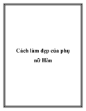Cách làm đẹp của phụ nữ Hàn