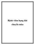 Bệnh viêm họng khi chuyển mùa