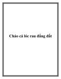 Cháo cá lóc rau đắng đất