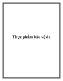 Thực phẩm bảo vệ da