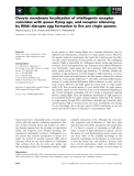 Báo cáo khoa học: Oocyte membrane localization of vitellogenin receptor coincides with queen ﬂying age, and receptor silencing by RNAi disrupts egg formation in ﬁre ant virgin queens