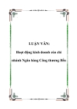 LUẬN VĂN: Hoạt động kinh doanh của chi nhánh Ngân hàng Công thương Bến Thủy