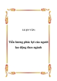 LUẬN VĂN:  Tiền lương phúc lợi của người lao động theo ngành