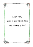 LUẬN VĂN:  Quản lý giao việc và chấm công tại công ty B&C