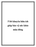 5 lời khuyên hữu ích giúp bảo vệ sức khỏe mùa đông