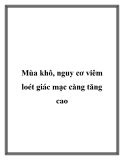 Mùa khô, nguy cơ viêm loét giác mạc càng tăng cao