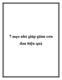 7 mẹo nhỏ giúp giảm cơn đau hiệu quả