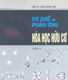 Hóa học - Cơ chế và phản ứng Hóa học hữu cơ Tập 1