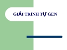 GIẢI TRÌNH TỰ GEN