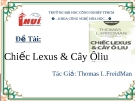 Đề Tài:  Chiếc Lexus & Cây Ôliu