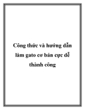 Công thức và hướng dẫn làm gato cơ bản cực dễ thành công