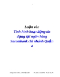 Luận văn Tình hình hoạt động tín dụng tại ngân hàng Sacombank chi nhánh Quận 4