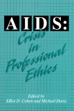 AIDS: Crisis in Professional Ethics