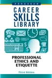 Professional Ethics and Etiquette THIRD EDITION