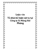 Luận văn Tổ chức kế toán vật tư tại Công ty Xi Măng Hải Phòng