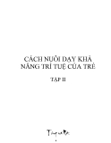 Cách nuôi dạy khả năng trí tuệ của trẻ