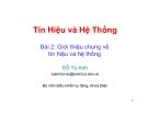 Tín Hiệu và Hệ Thống Bài 2: Giới thiệu chung về tín hiệu và hệ thống