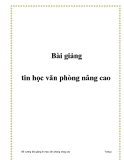 Bài giảng tin học văn phòng nâng cao