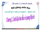 BÀI GIẢNG CƠ SỞ KỸ THUẬT ĐIỆN – ĐIỆN TỬ