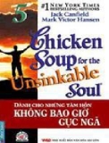 Chicken Soup for the Unsinkable Soul -Dành cho những tâm hồn không bao giờ gục ngã