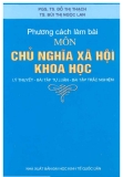 Hướng dẫn cách làm bài môn Chủ nghĩa xã hội khoa học