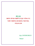 ĐỀ TÀI: "PHÂN TÍCH CHIẾN LƯỢC CÔNG TY VIỄN THÔNG DI ĐỘNG VIETTEL TELECOM"