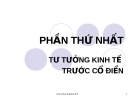 Lịch sử học thuyết kinh tế - Chương 2: Những mầm mống đầu tiên của khoa học kinh tế