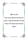 Tiểu luận: Thực trạng phân tích tình hình tài chính và năng lực đấu thầu của Tổng Công ty Xây dựng Công trình giao thông I