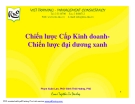 Chiến lược Cấp Kinh doanh- Chiến lược đại dương xanh