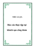 TIỂU LUẬN:  Báo cáo thực tập tại khách sạn công đoàn
