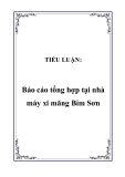 TIỂU LUẬN:  Báo cáo tổng hợp tại nhà máy xi măng Bỉm Sơn