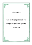 TIỂU LUẬN:  Các hoạt động sản xuất của công ty cổ phần chế tạo điện cơ Hà Nội