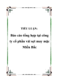 TIỂU LUẬN:  Báo cáo tổng hợp tại công ty cổ phần vải sợi may mặc Miền Bắc